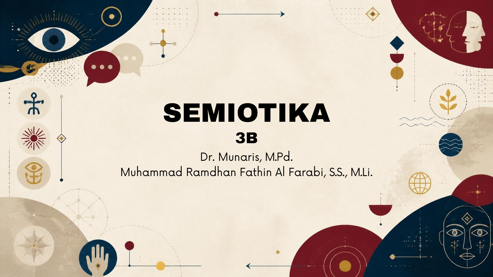 Semiotika 3B Prodi Pendidikan Bahasa Lampung 2026