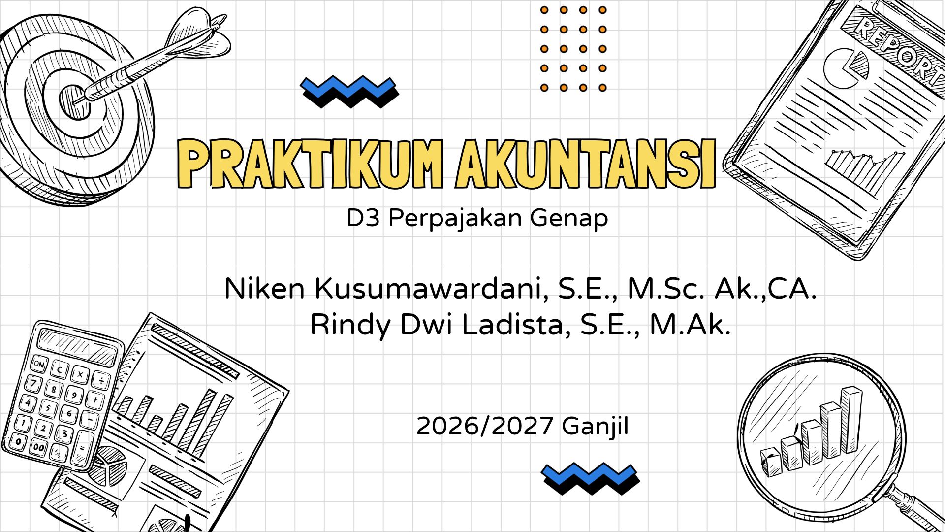 Praktikum Akuntansi D3 Perpajakan Genap