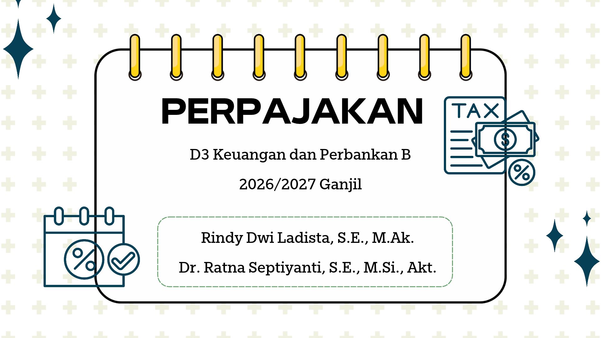 Perpajakan D3 Keuangan dan Perbankan B