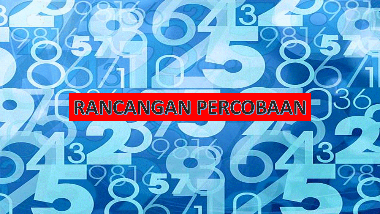 Kuliah Rancangan Percobaan