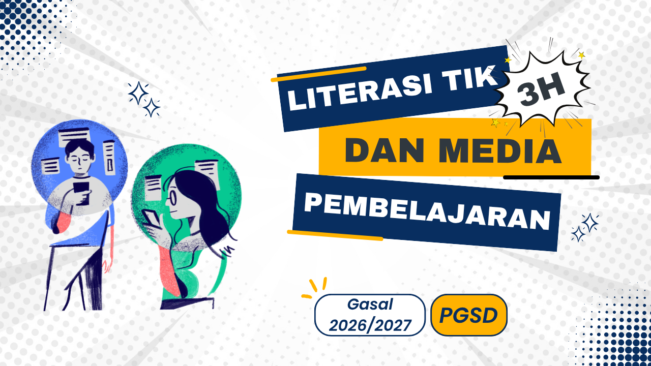 Literasi TIK dan Media Pembelajaran Kelas 3H