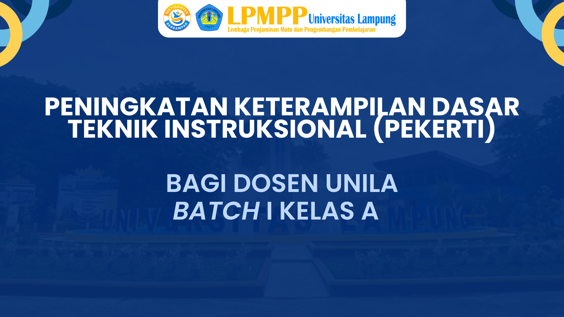 PEKERTI UNILA BATCH I KELAS A TAHUN 2026