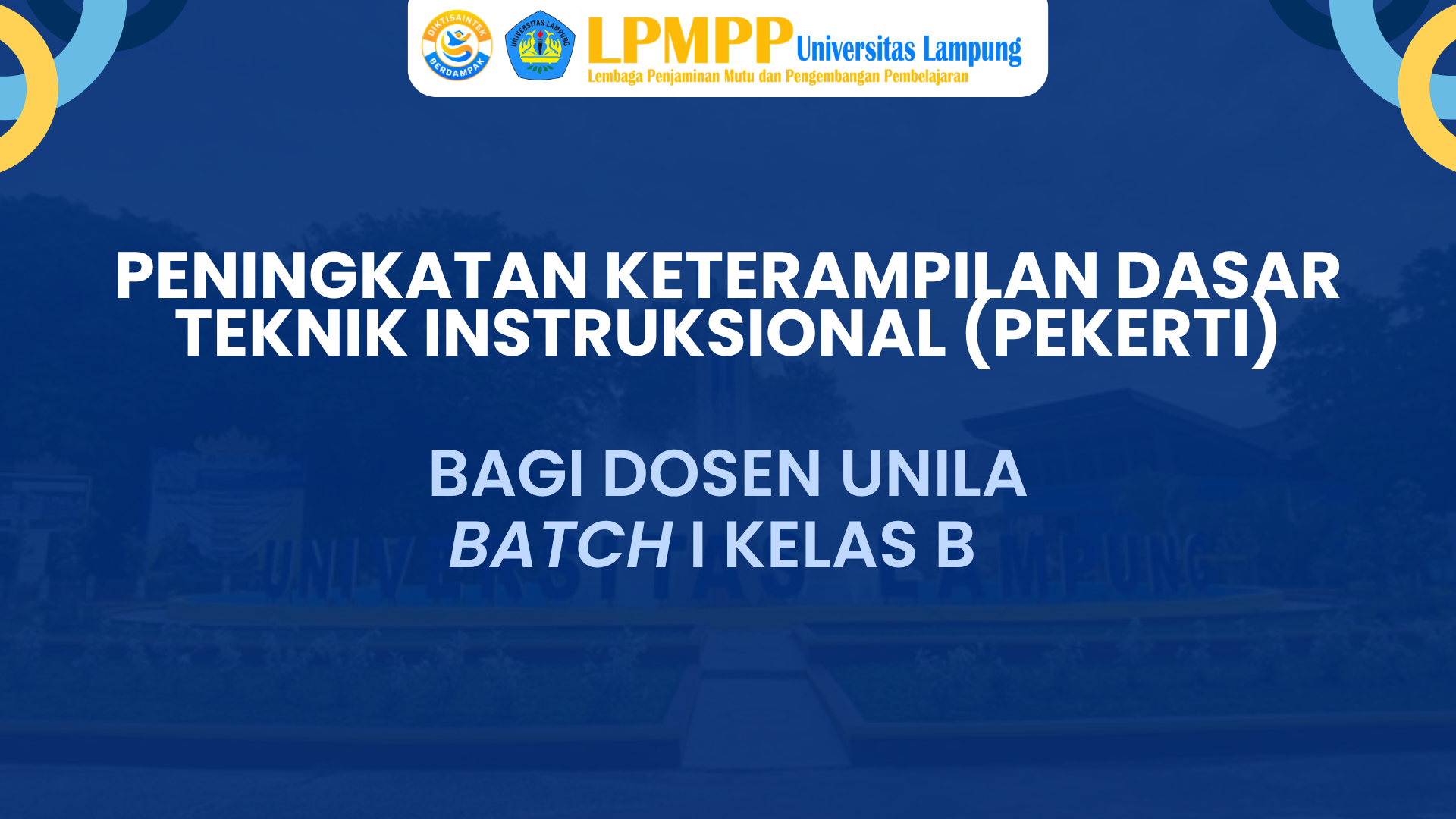 PEKERTI UNILA BATCH I KELAS B TAHUN 2026