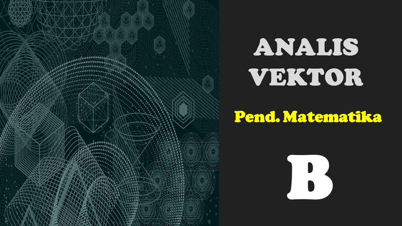 PSPM ANALISIS VEKTOR GENAP B 2020/2021