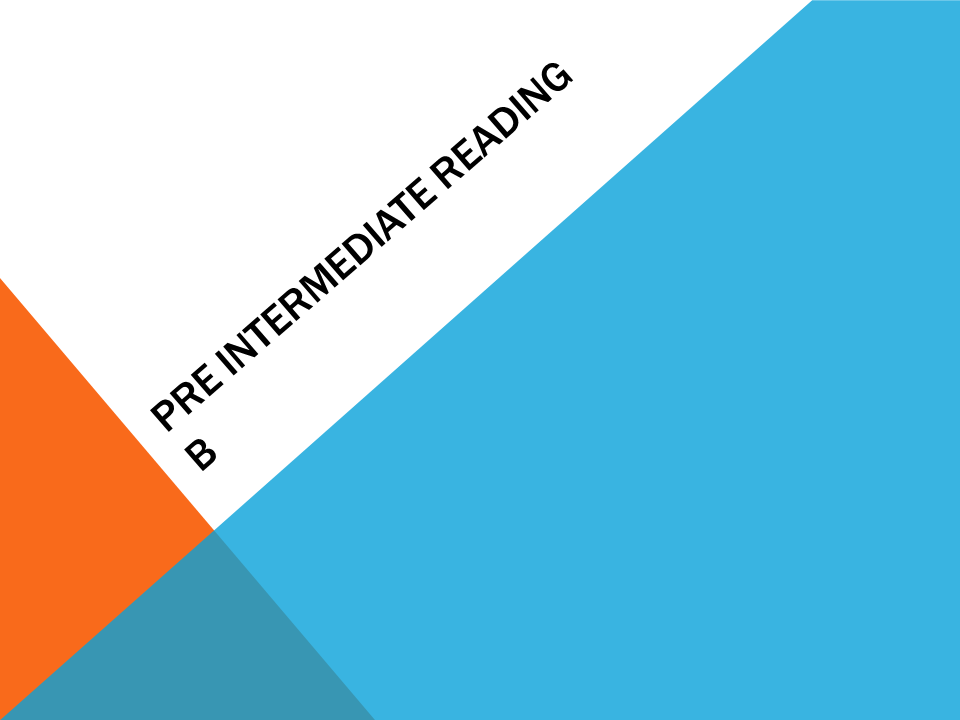 Pre-Intermediate Reading (B)