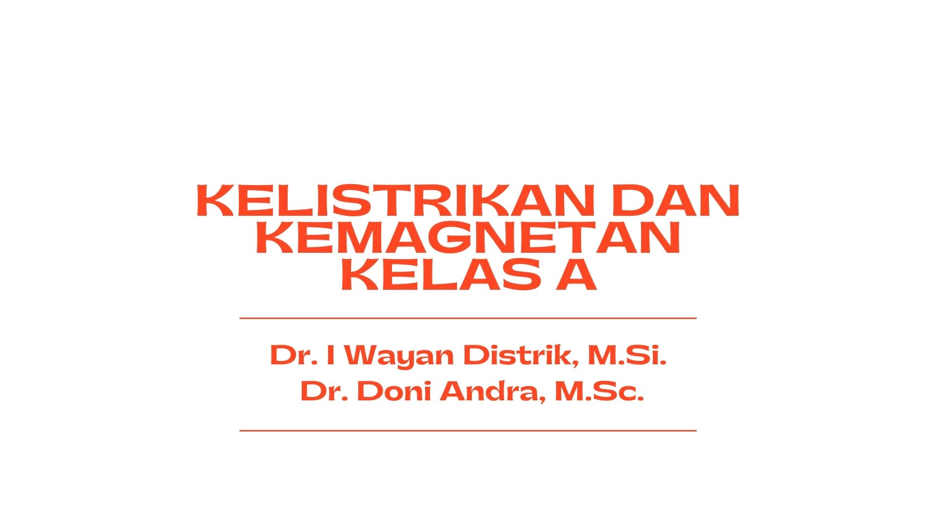 KELISTRIKAN DAN KEMAGNETAN 2021A