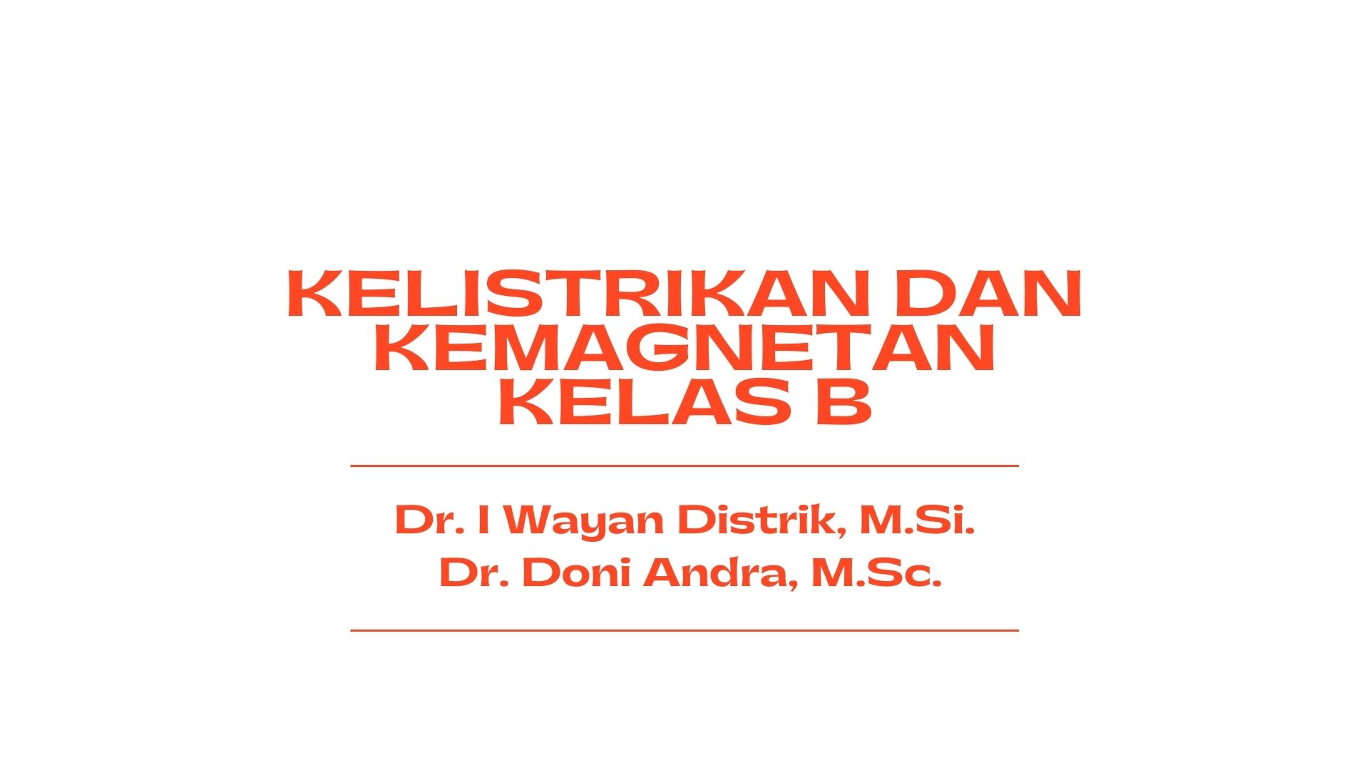 KELISTRIKAN DAN KEMAGNETAN 2021B