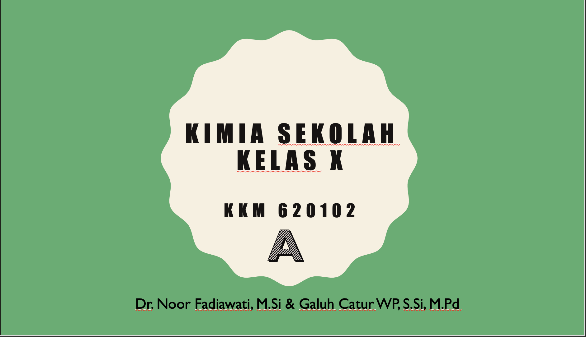 Kimia Sekolah Kelas X-A