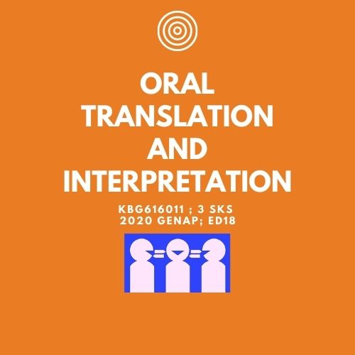 ORAL TRANSLATION AND INTERPRETATION