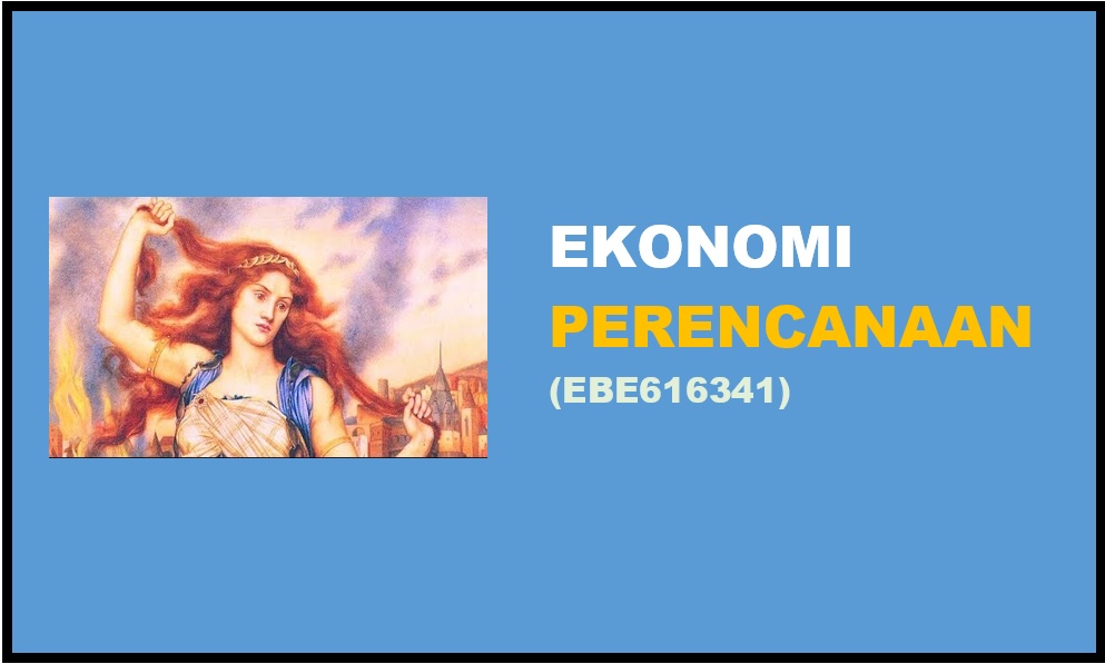 Ekonomi Perencanaan (EBE616341) EP A