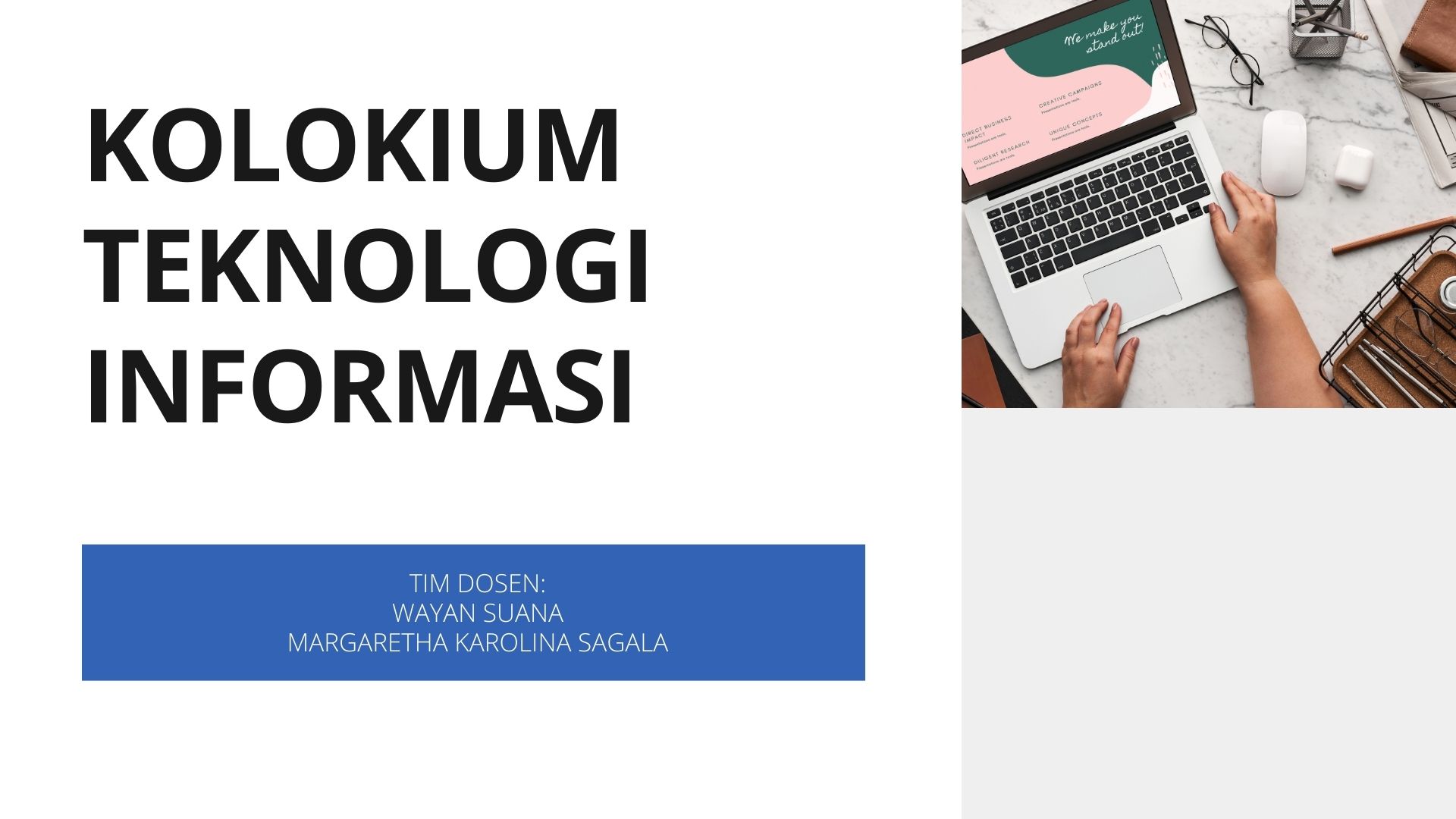 KOLOKIUM TEKNOLOGI INFORMASI