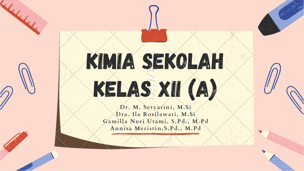 KIMIA SEKOLAH KELAS XII (A)