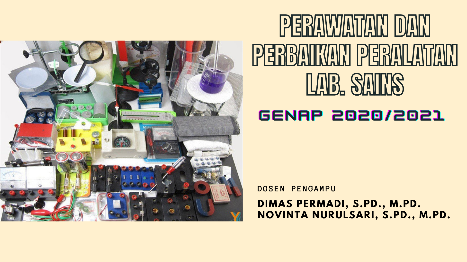 PSPF PERAWATAN DAN PERBAIKAN PERALATAN LAB. SAINS A+B GENAP 2020/2021