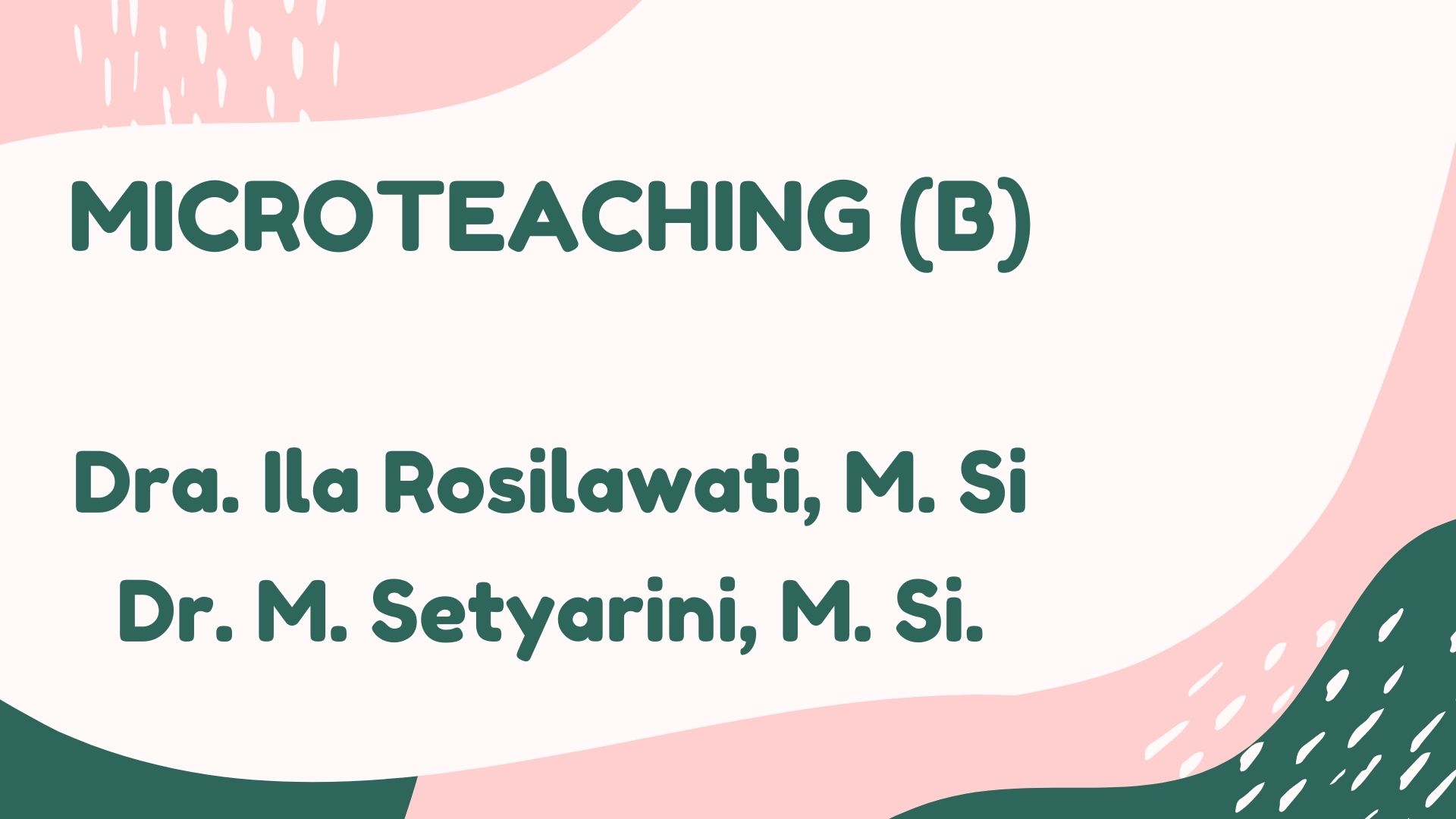 MICROTEACHING (B)