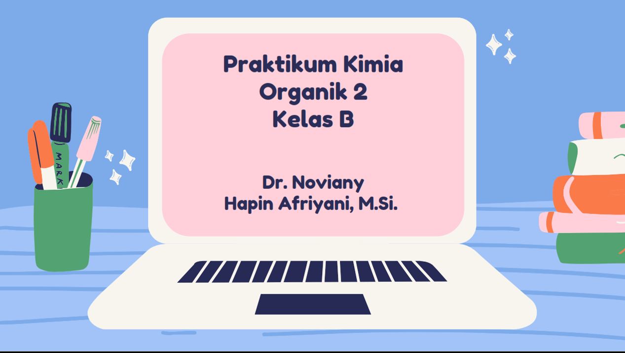 Praktikum Kimia Organik II (B)
