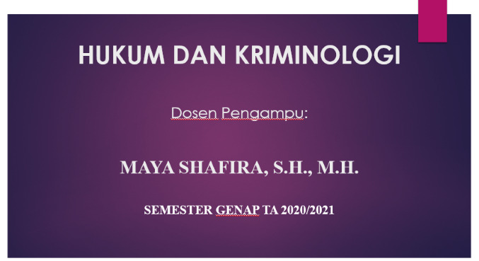 HUKUM DAN KRIMINOLOGI GENAP 2020/2021