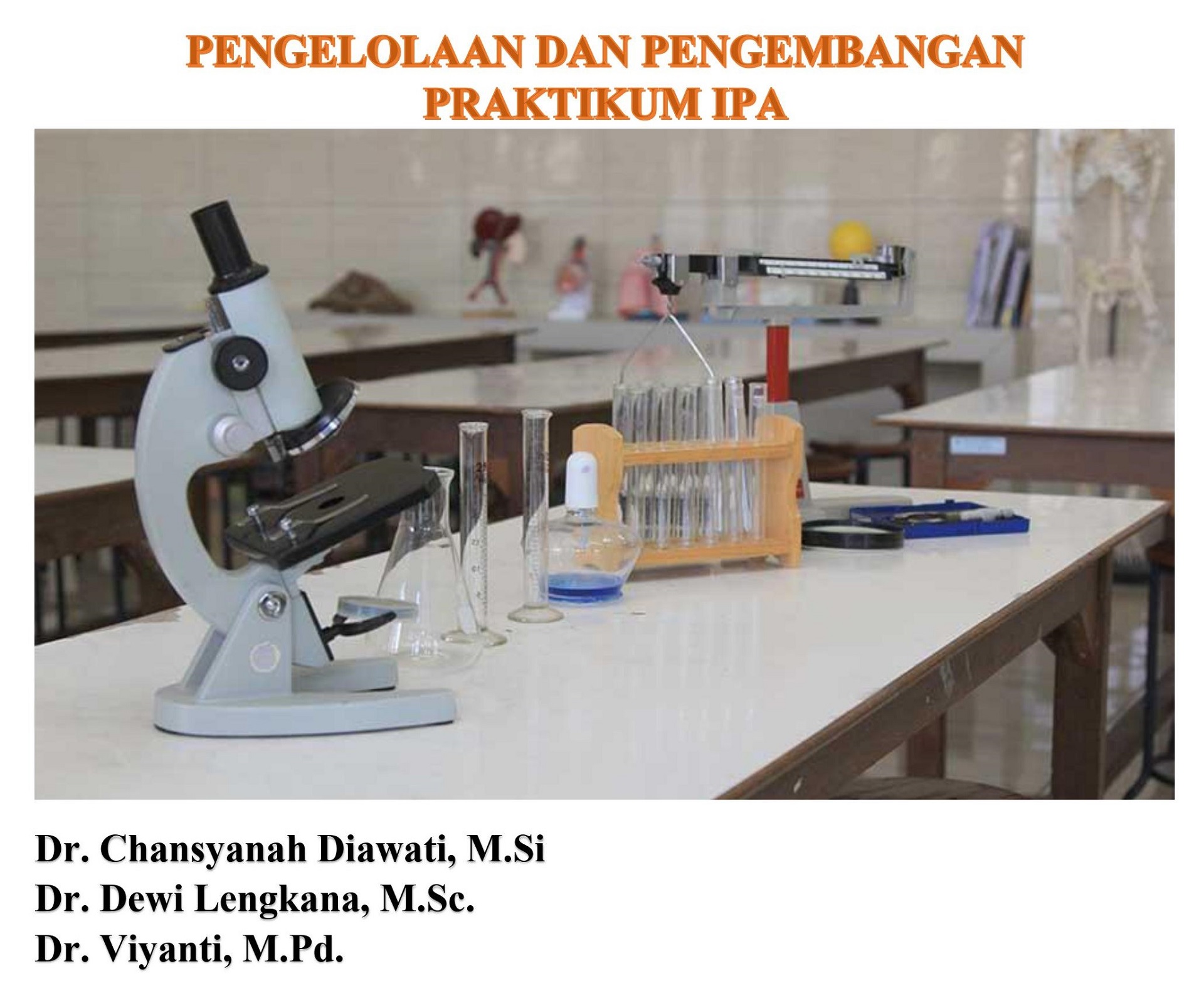 Pengelolaan dan Pengembangan Praktikum IPA