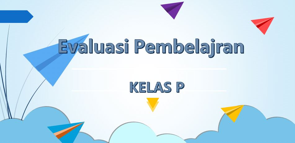 Evaluasi Pembelajaran Sejarah Kelas Paralel Genap 2020/2021