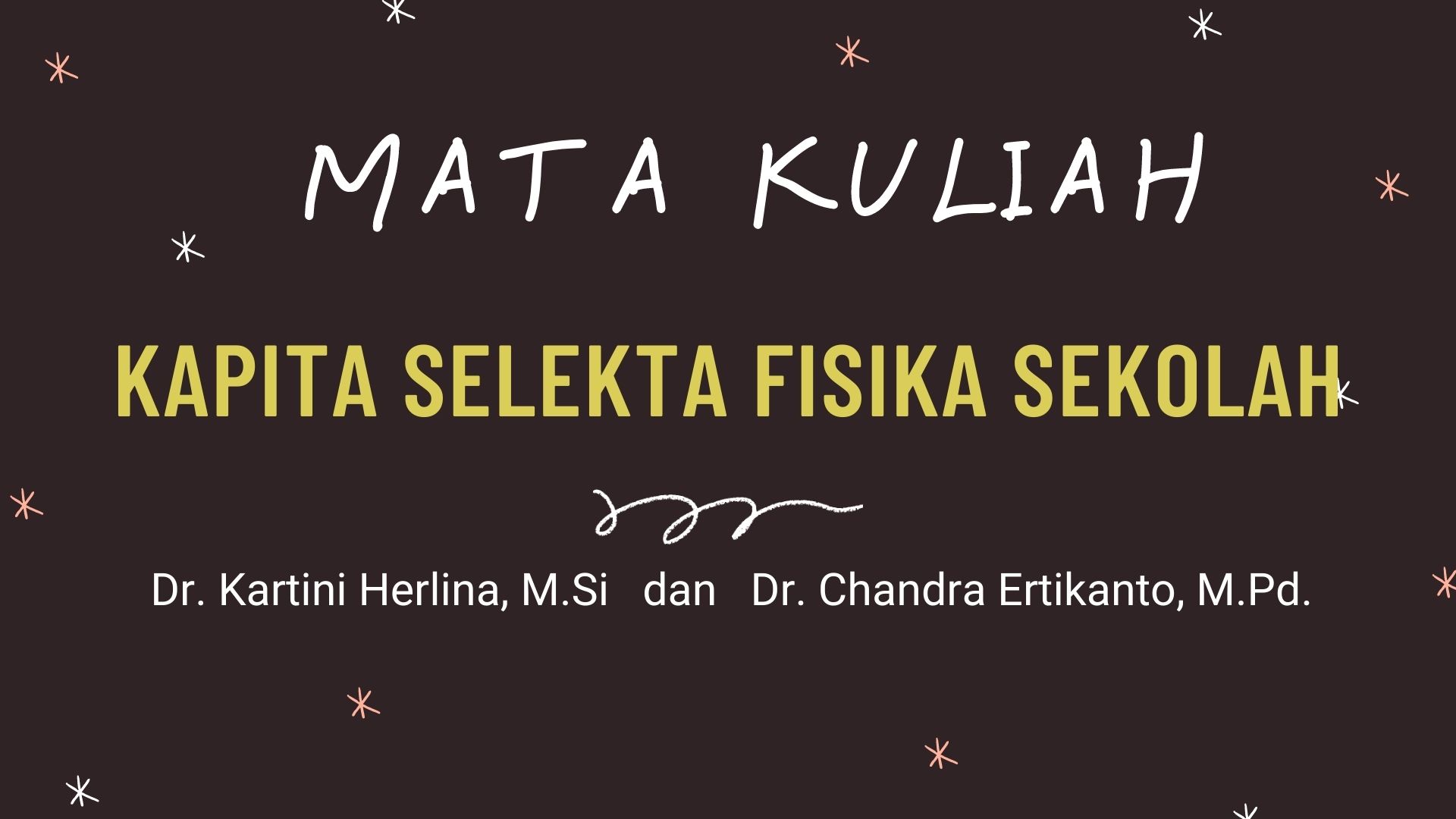KAPITA SELEKTA FISIKA SEKOLAH MPFIS