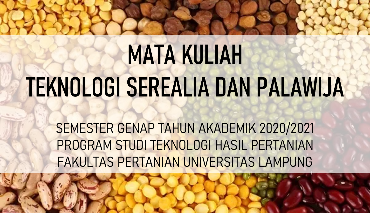 Teknologi Serealia dan Palawija (Semester Genap 2020/2021)