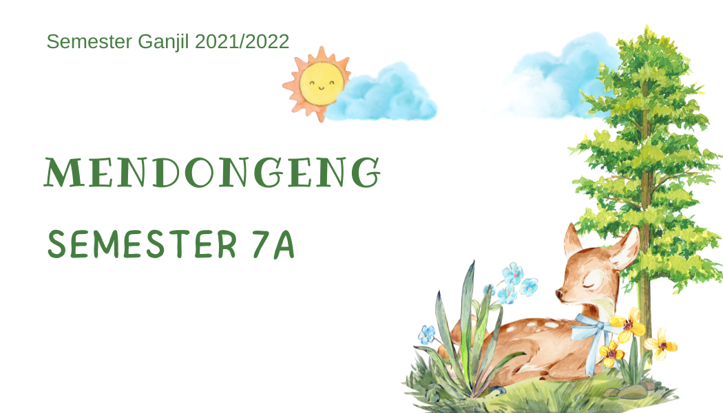 MENDONGENG 7A (ganjil 2021/2022)