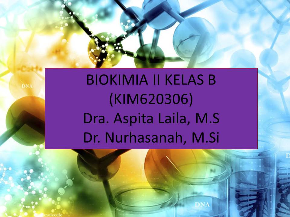 S1_Kimia_Biokimia II_B_Ganjil 2021/2022