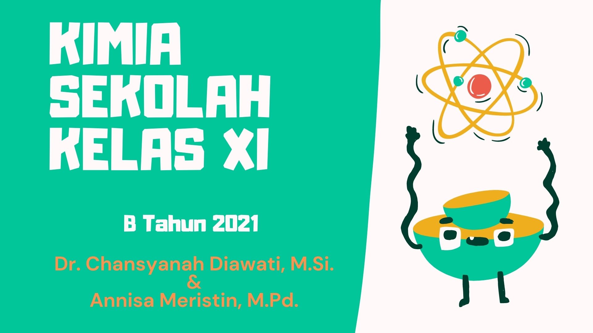 Kimia Sekolah Kelas XI B (2021)