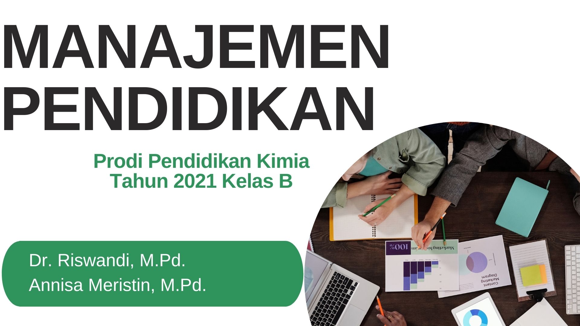 Manajemen Pendidikan 2021 (PKimia B)
