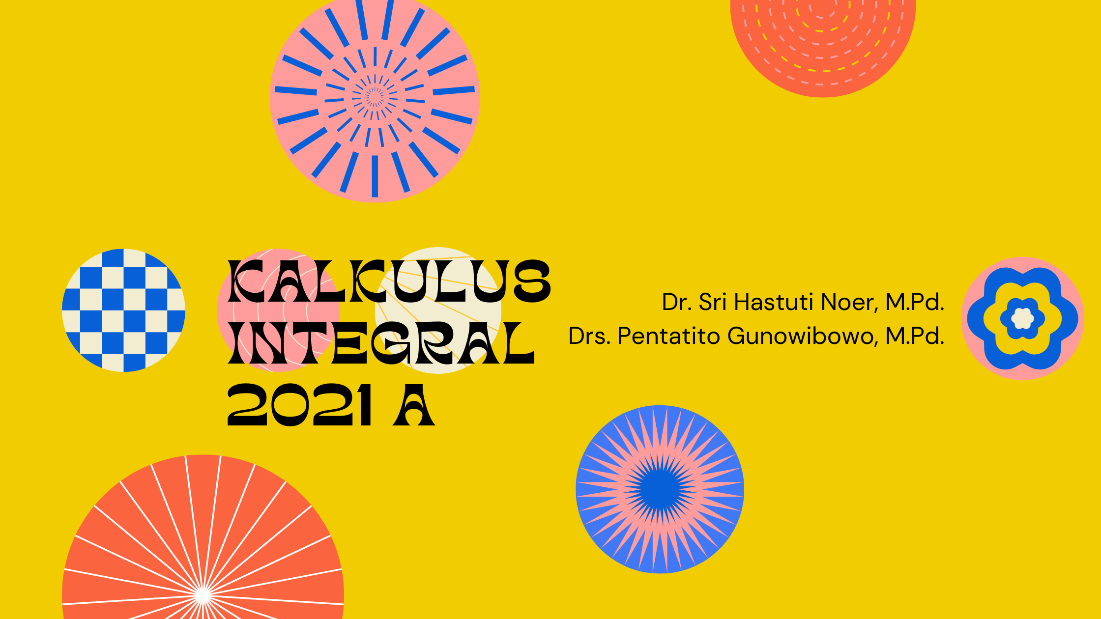 KALKULUS INTEGRAL 2021 A