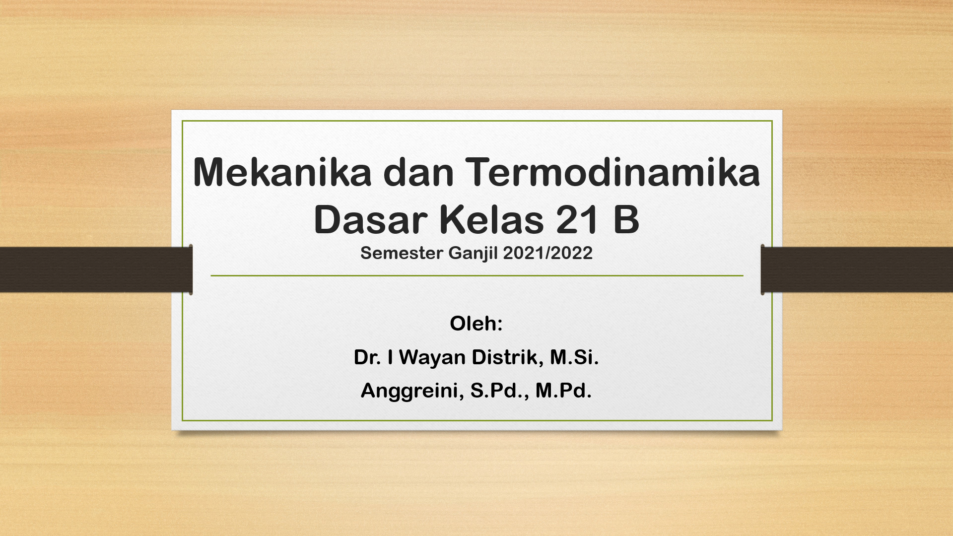 MEKANIKA DAN TERMODINAMIKA DASAR 21B