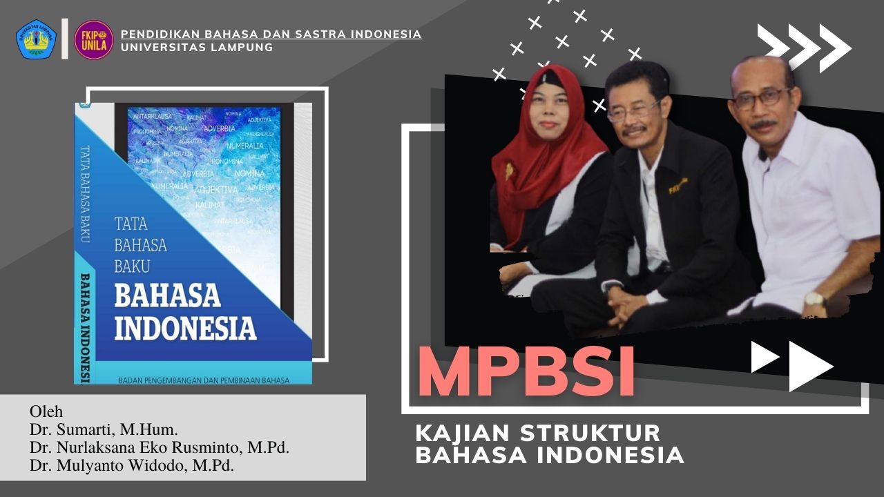 MPBSI_Kajian Struktur Bahasa Indonesia_Semester Ganjil 2021/2022