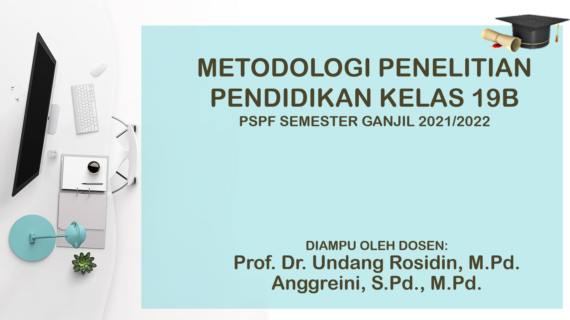 METODOLOGI PENELITIAN PENDIDIKAN KELAS 19B