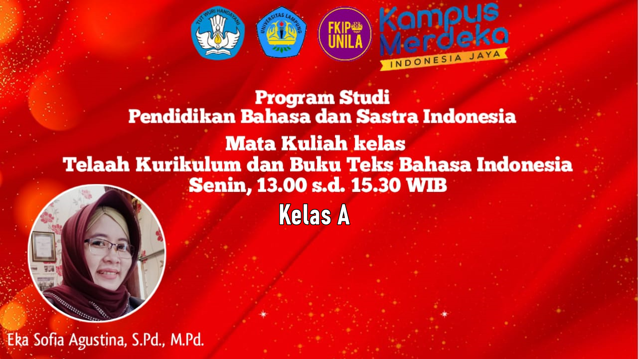 FKIP_PBSI_TELAAH KURIKULUM DAN BUKU TEKS BAHASA INDONESIA_KELAS A_2021/2022