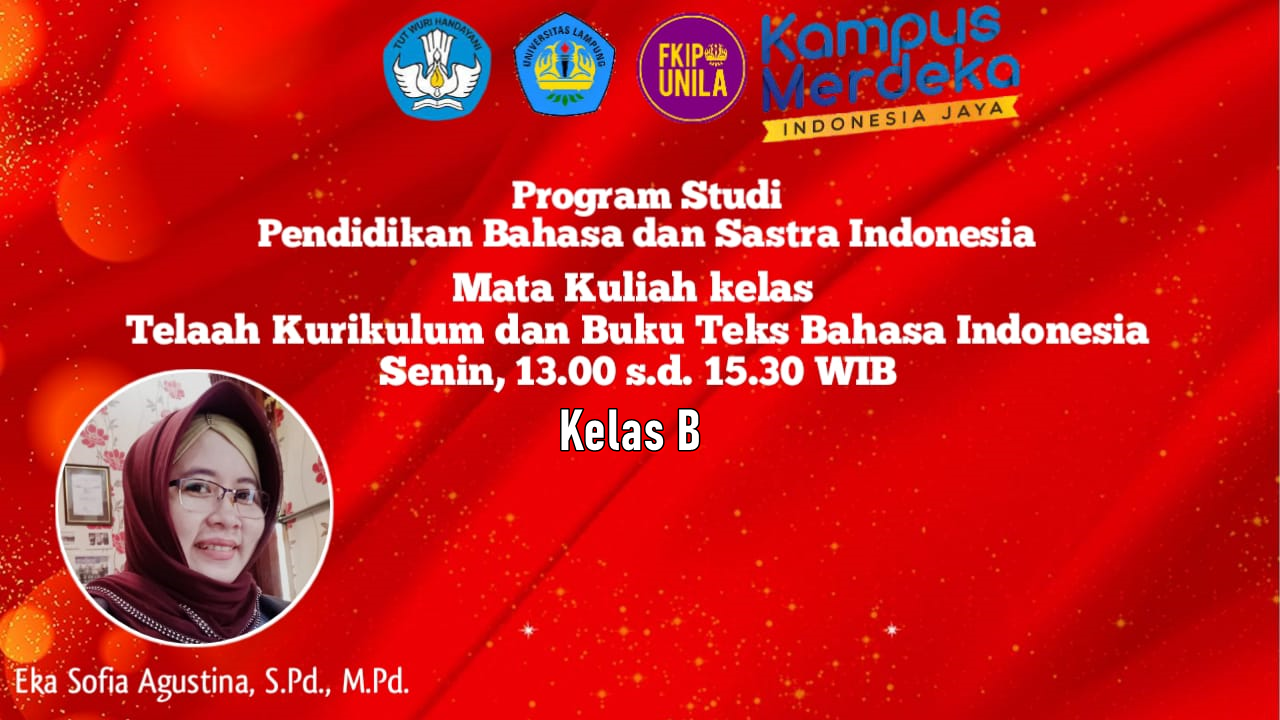 FKIP_PBSI_TELAAH KURIKULUM DAN BUKU TEKS BAHASA INDONESIA_KELAS B_2021/2022