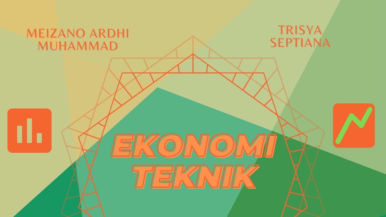 FT S1 PSTI-Ekonomi Teknik A-Ganjil 2021/2022