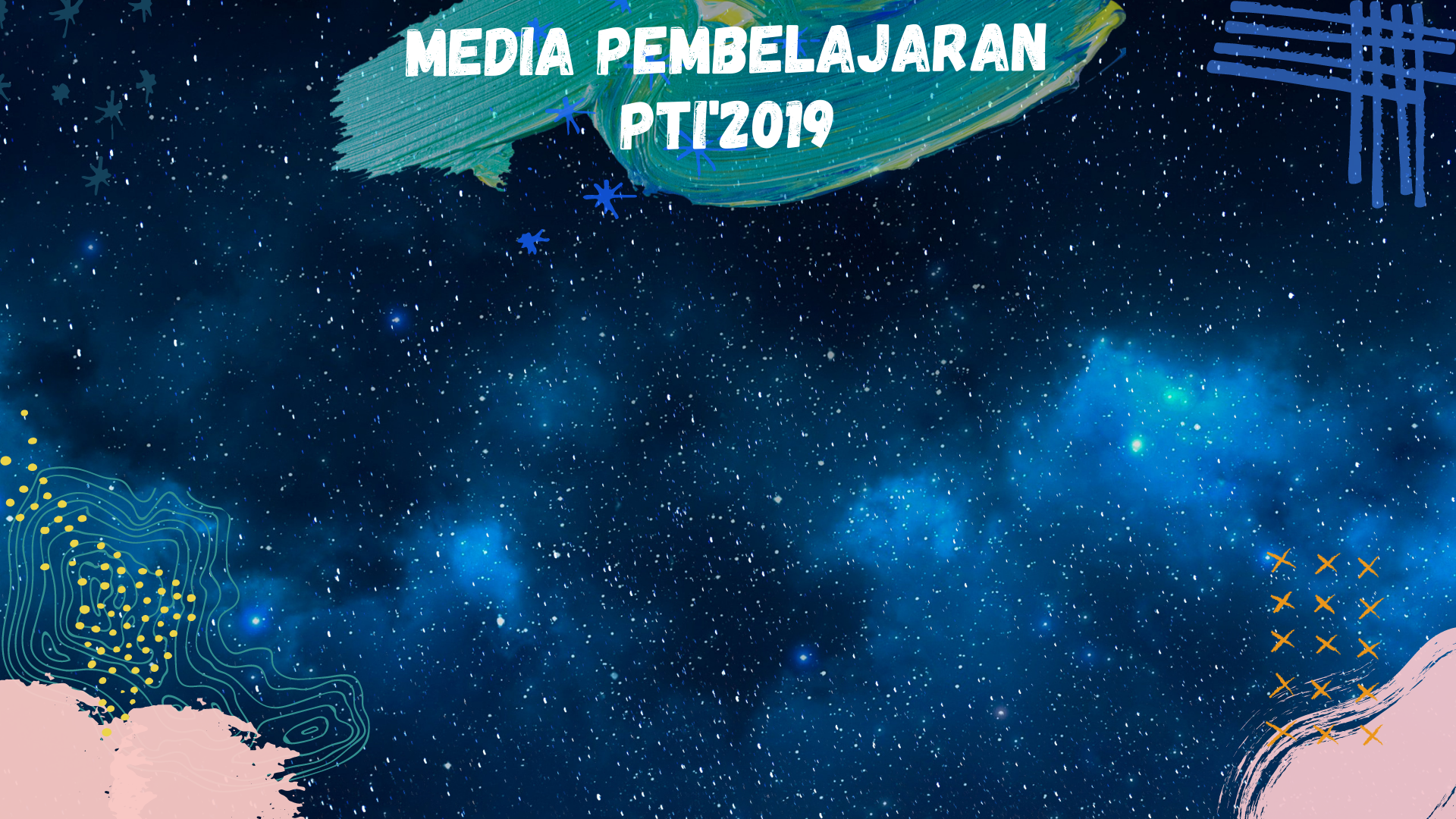 MEDIA PEMBELAJARAN PTI 2019