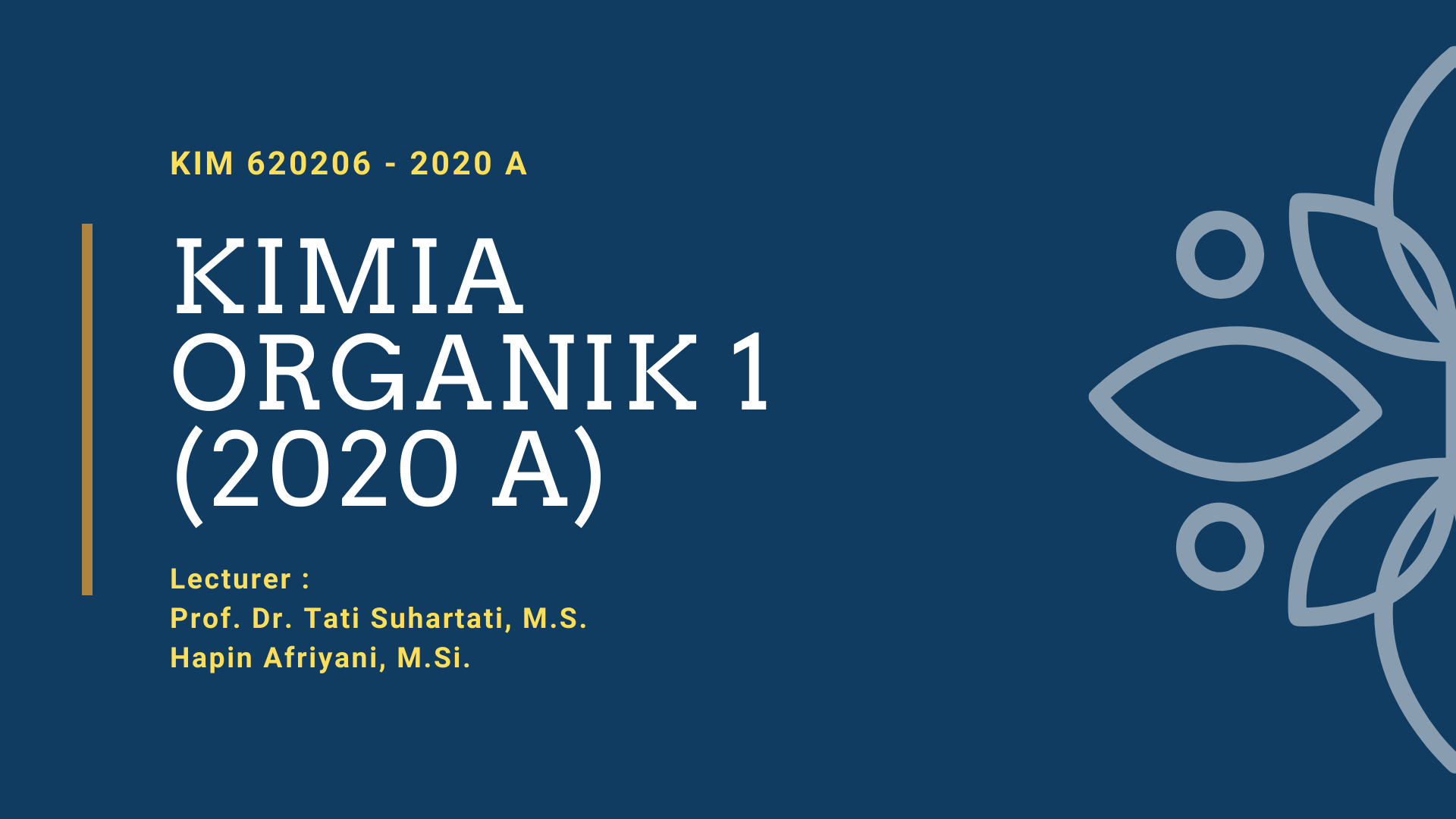 S1 Kimia_Kimia Organik 1-Kelas A _Ganjil 2021-2022 