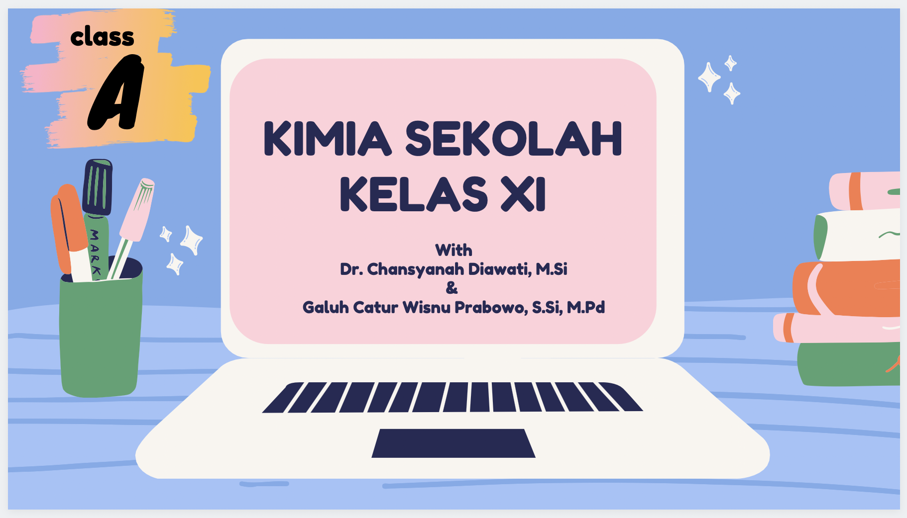 Kimia Sekolah Kelas XI- A