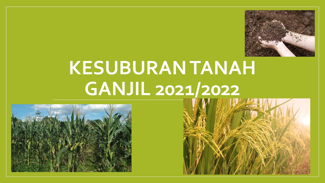 FP-TNH-KESUBURAN TANAH_GANJIL 2021/2022