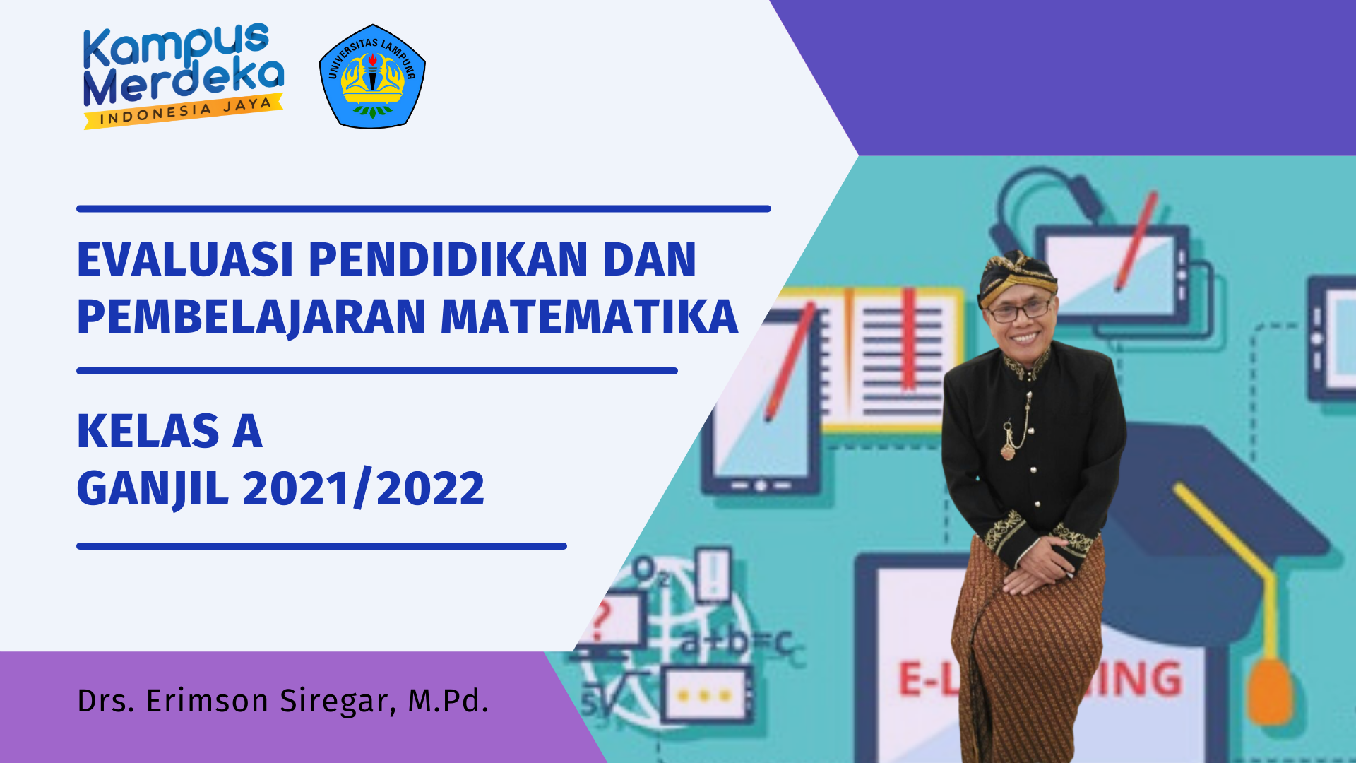 PSPM EVALUASI PENDIDIKAN DAN PEMBELAJARAN MATEMATIKA KELAS A GANJIL 2021/2022