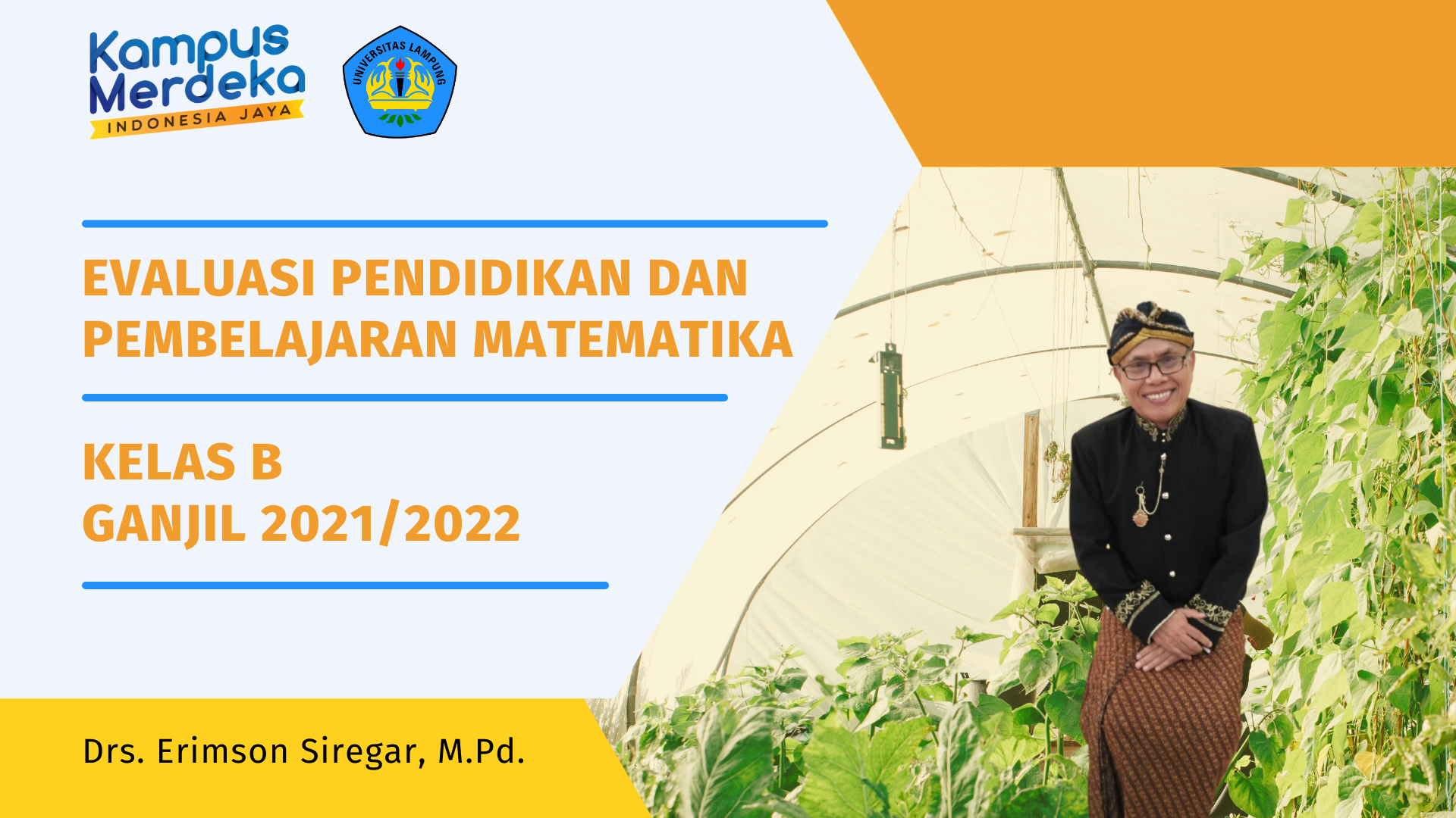 PSPM EVALUASI PENDIDIKAN DAN PEMBELAJARAN MATEMATIKA KELAS B GANJIL 2021/2022