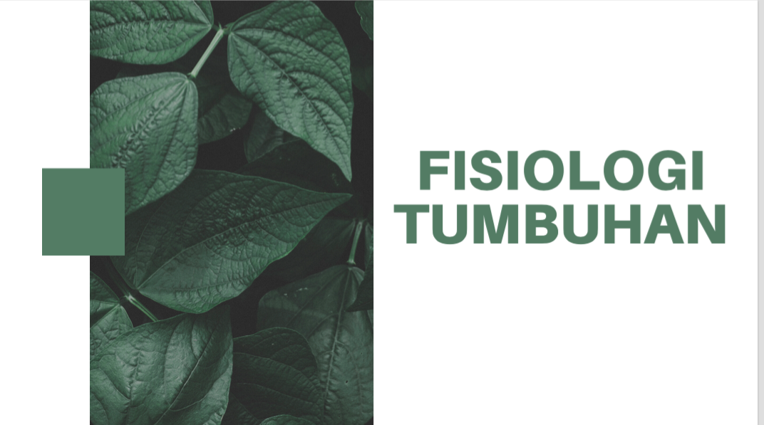 FISIOLOGI TUMBUHAN JUR. TANAH GANJIIL 2021-2022