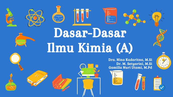 Dasar-dasar Ilmu Kimia '21A