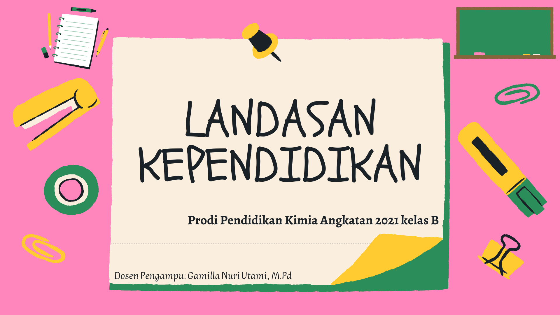 Landasan Kependidikan '21B