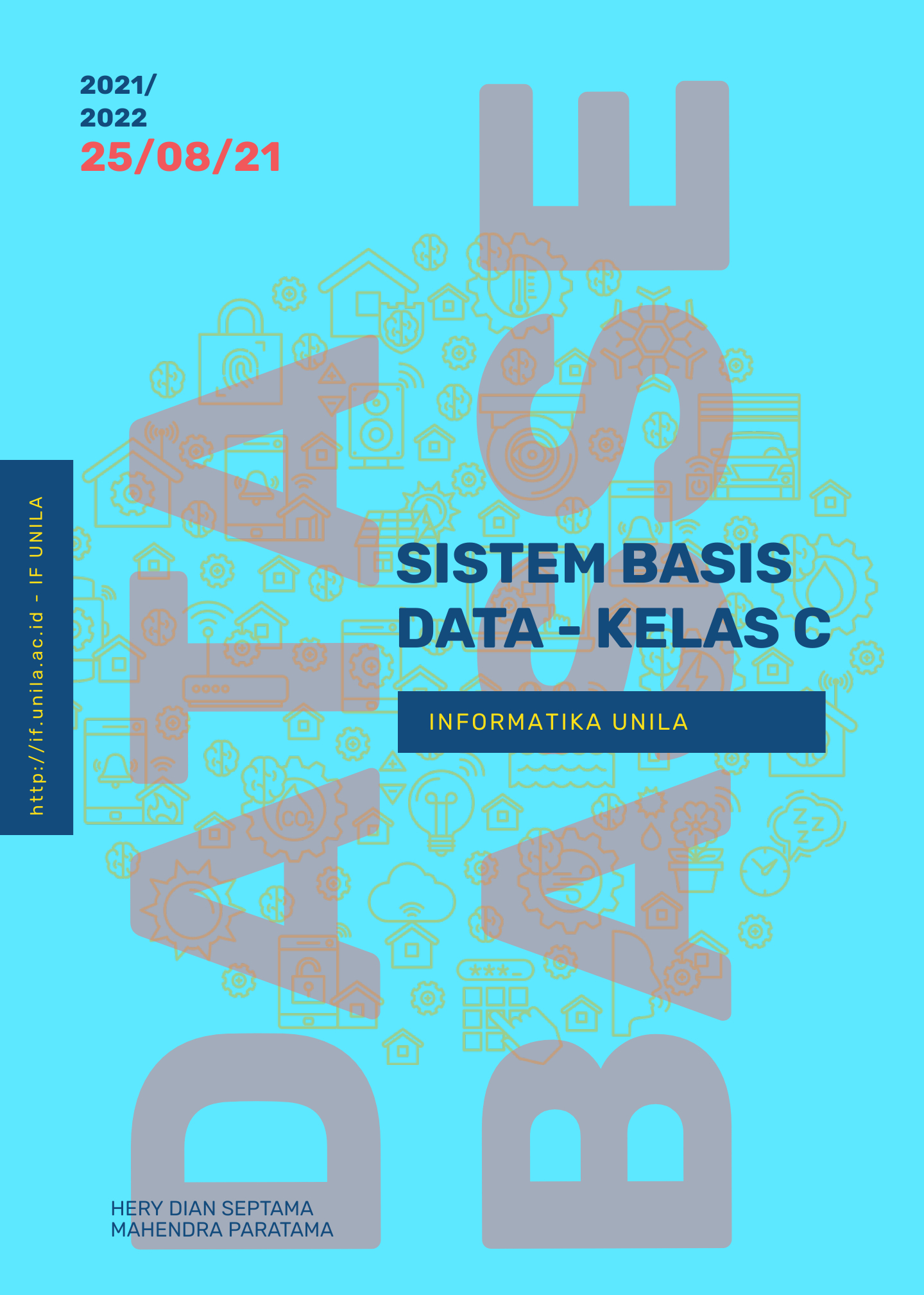 FT S1 PSTI - SISTEM BASIS DATA Kelas C - Ganjil 2021/2022