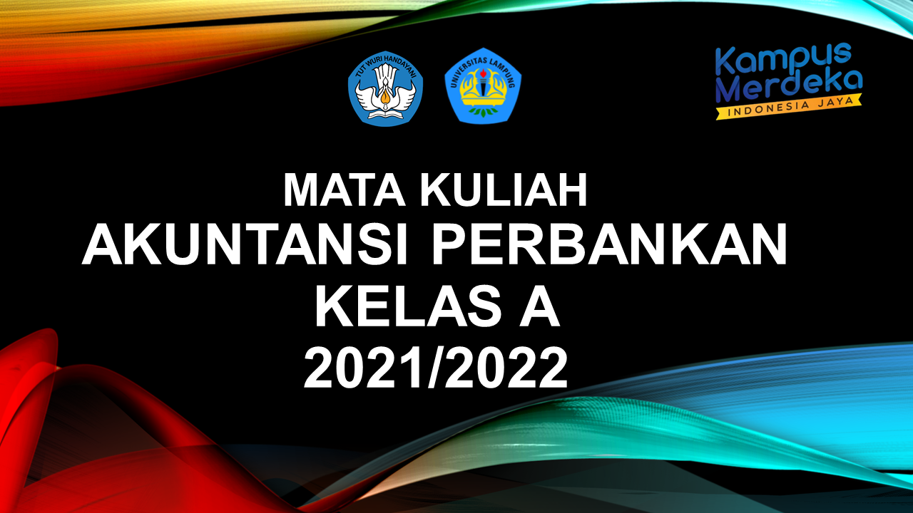 Akuntansi Perbankan (A) Pendidikan Ekonomi 2021/2022