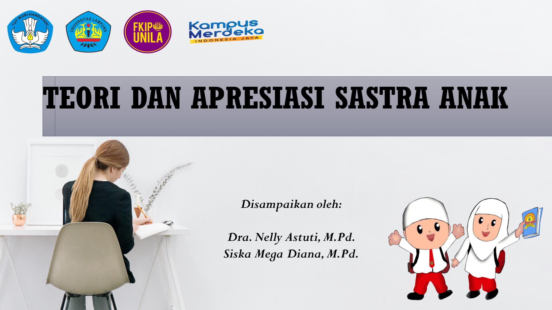 PGSD.3B_TEORI DAN APRESIASI SASTRA ANAK