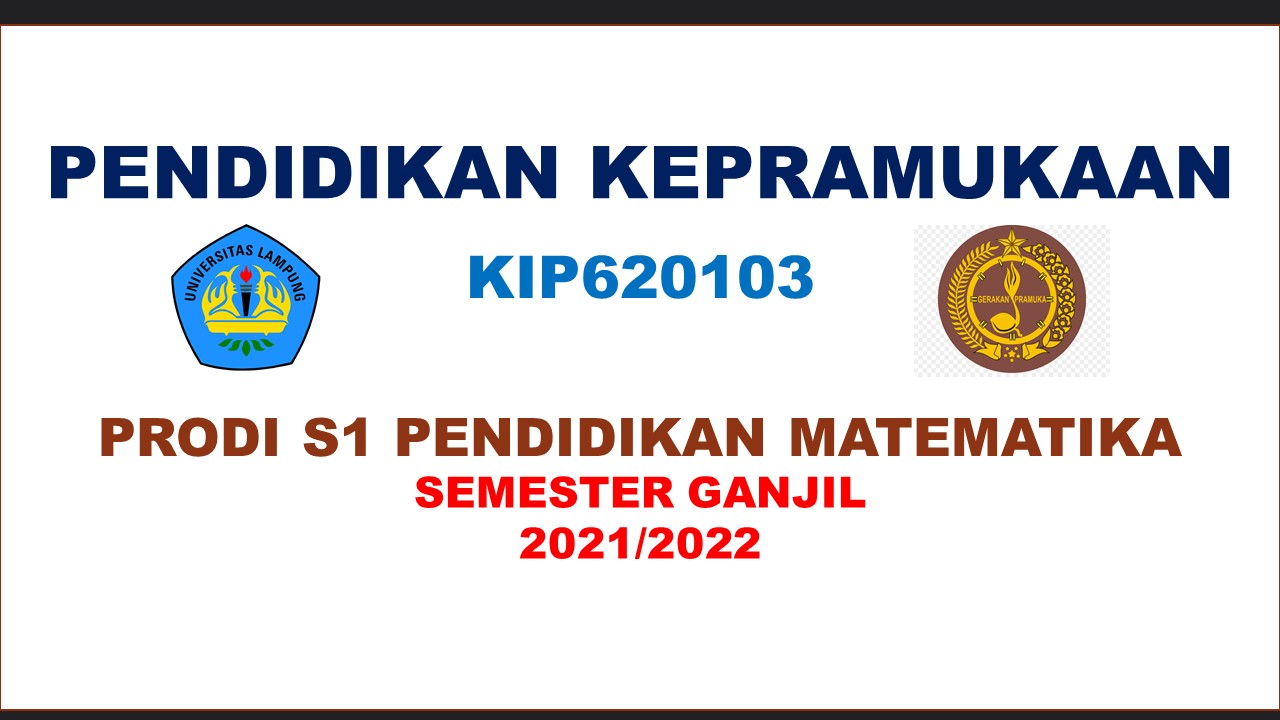 P. MATEMATIKA PENDIDIKAN KEPRAMUKAAN GANJIL 2021/2022