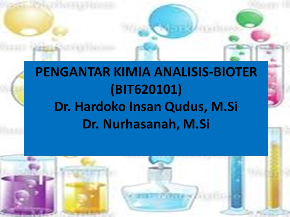 S1_BIOTER_Pengantar Kimia Analisis_Ganjil_2021/2022