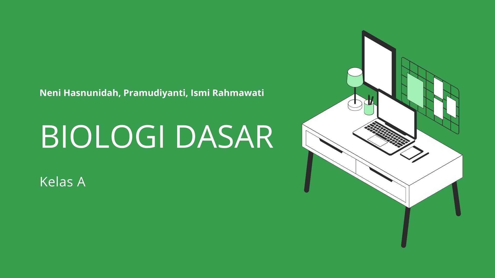 Biologi Dasar Kelas A